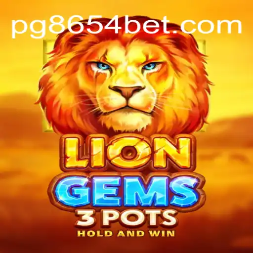 Descubra o Fascinante Mundo de LionGems3pots e Estratégias com 8654bet